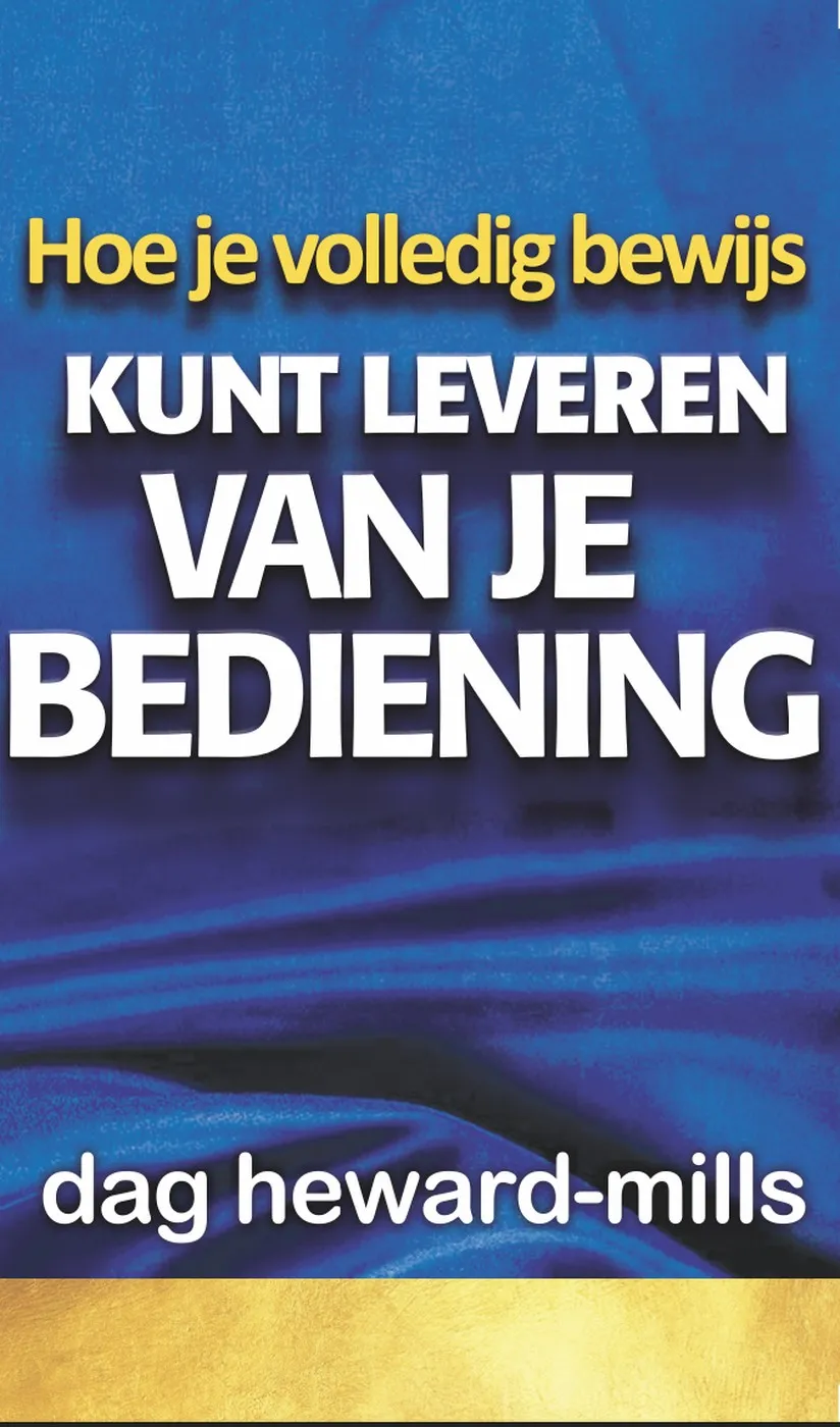 Hoe je volledig bewijs kunt leveren van je bediening