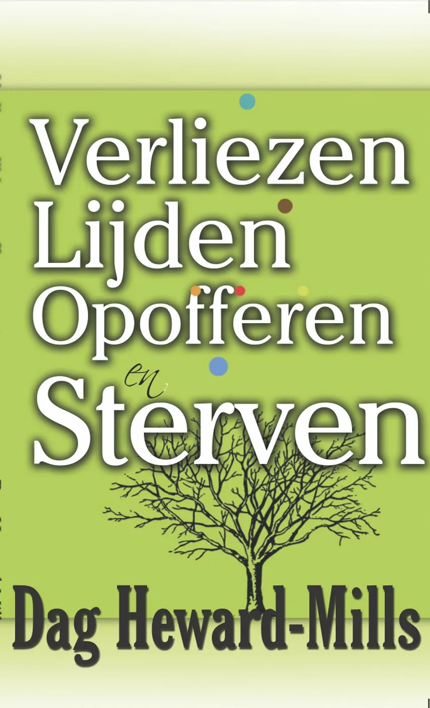 Verliezen lijden opofferen en sterven
