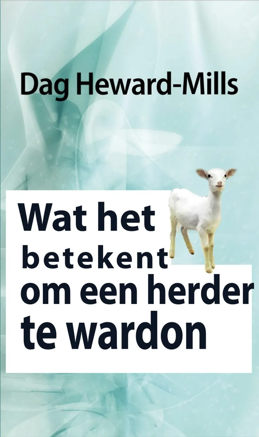 Wat het betekent om een herder te worden